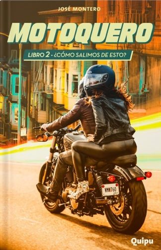 MOTOQUERO. LIBRO 2