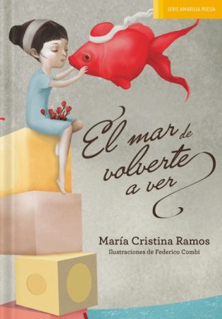 EL MAR DE VOLVERTE A VER