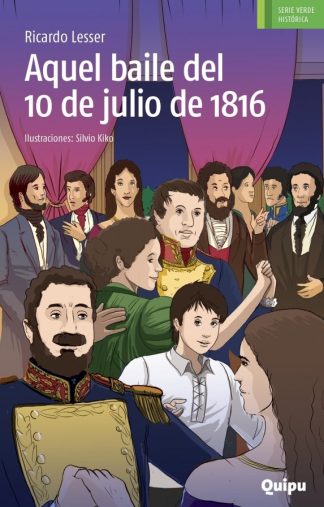 AQUEL BAILE DEL 10 DE JULIO DE 1816