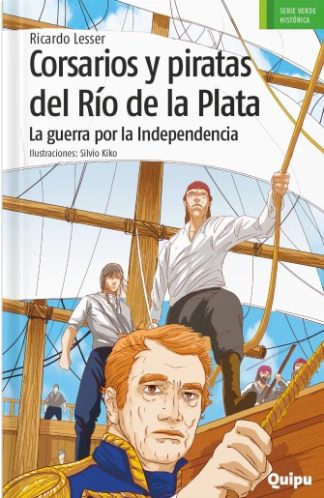 CORSARIOS Y PIRATAS DEL RIO DE LA PLATA