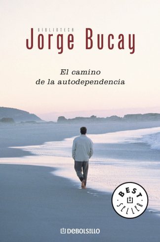 EL CAMINO DE LA AUTODEPENDENCIA