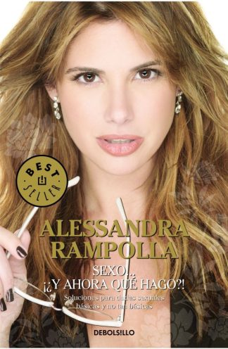 SEXO... ¡¿Y AHORA QUE HAGO?!