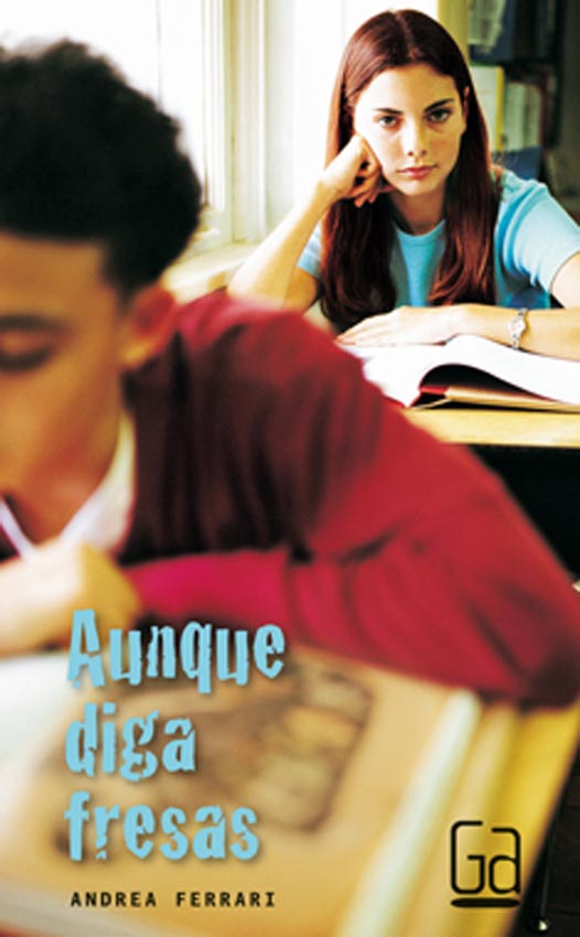 AUNQUE DIGAS FRESAS