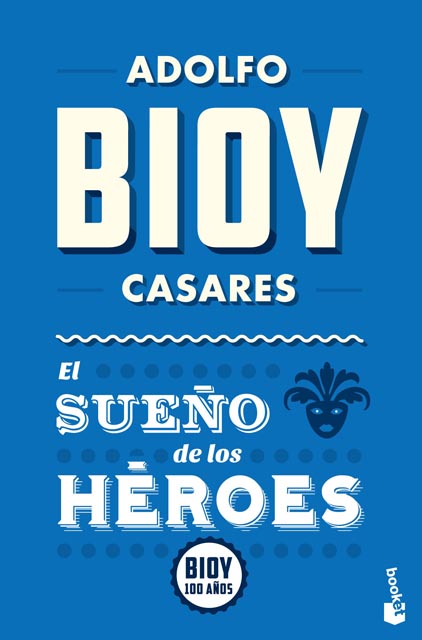 EL SUEÑO DE LOS HEROES