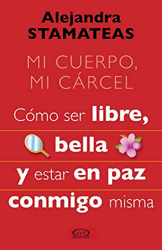 MI CUERPO, MI CARCEL
