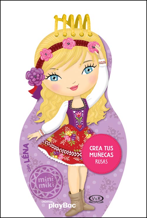 MINI MIKI: CREA TUS MUÑECAS RUSAS CON LENA
