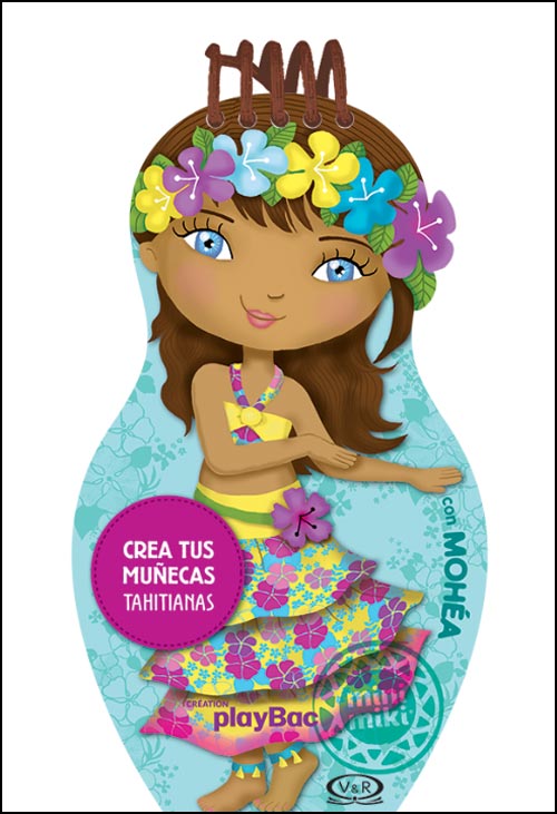 MINI MIKI: CREA TUS MUNECAS TAHITIANAS CON MOHEA