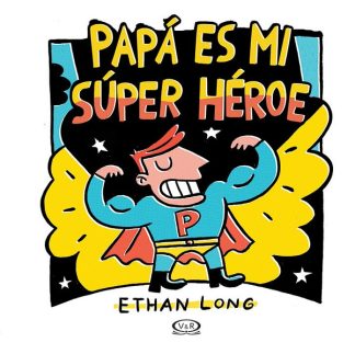 PAPA ES MI SUPER HEROE
