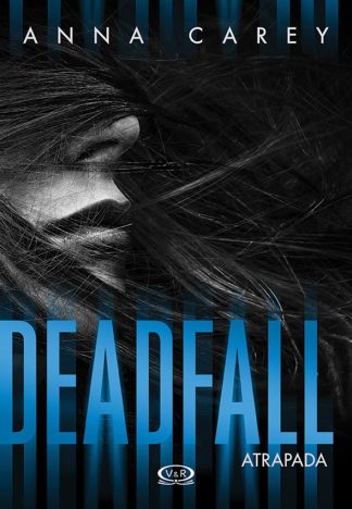 DEADFALL - ATRAPADA