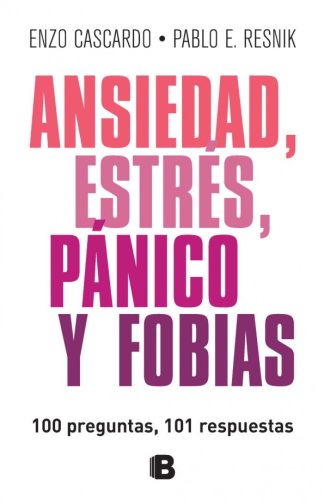ANSIEDAD, ESTRES, PANICO Y FOBIAS