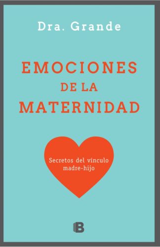 EMOCIONES DE LA MATERNIDAD