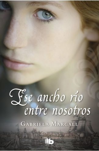 ESE ANCHO RIO ENTRE NOSOTROS