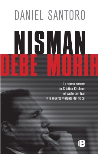 NISMAN DEBE MORIR