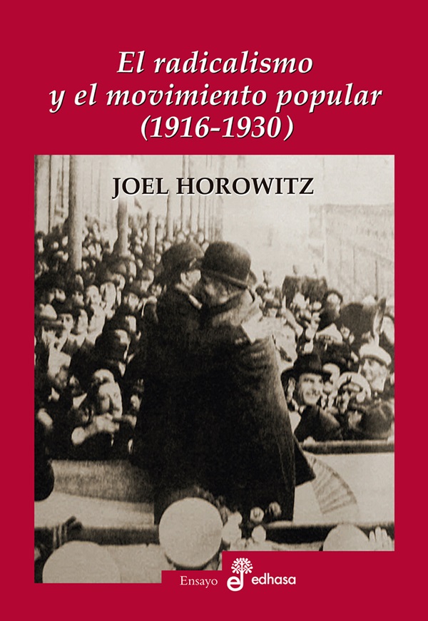 EL RADICALISMO Y EL MOVIMIENTO POPULAR