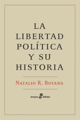LA LIBERTAD POLITICA Y SU HISTORIA