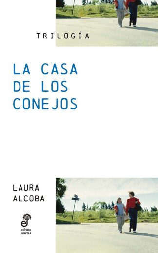 TRILOGIA LA CASA DE LOS CONEJOS