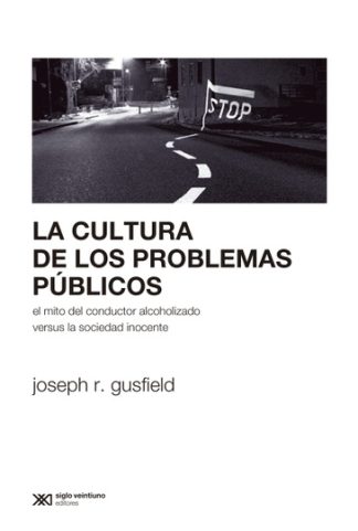 LA CULTURA DE LOS PROBLEMAS PUBLICOS