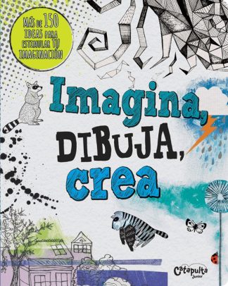 IMAGINA, DIBUJA, CREA