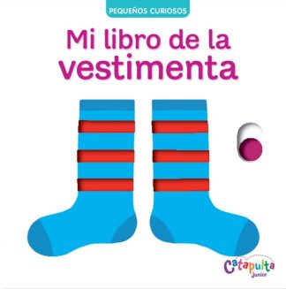 PEQUEÑOS CURIOSOS: Mi libro de la vestimenta