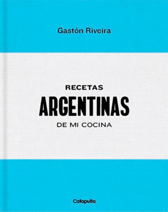 RECETAS ARGENTINAS DE MI COCINA