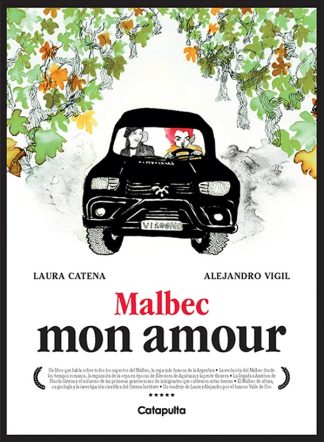 MALBEC. MON AMOUR