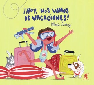 ¡HOY, NOS VAMOS DE VACACIONES!