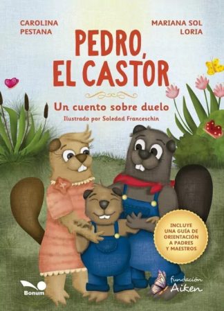 PEDRO, EL CASTOR