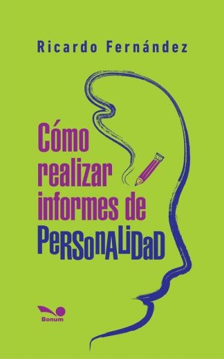 COMO REALIZAR INFORMES DE PERSONALIDAD