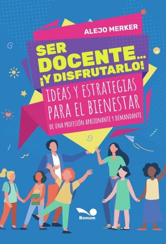 SER DOCENTE…  Y DISFRUTARLO