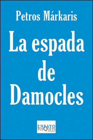 LA ESPADA DE DAMOCLES