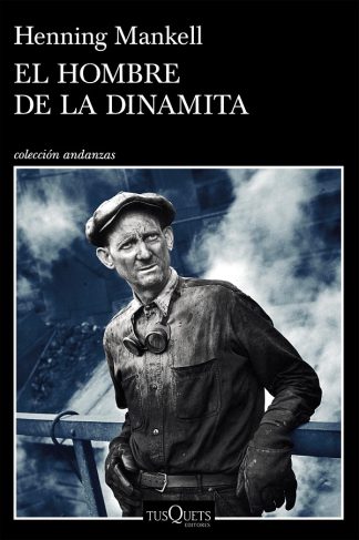 EL HOMBRE DE LA DINAMITA