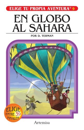 ELIGE TU PROPIA AVENTURA 9: En globo al Sahara