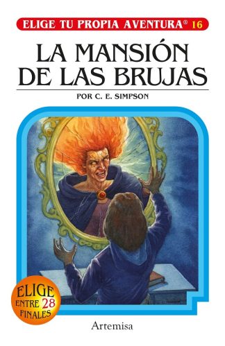 ELIGE TU PROPIA AVENTURA 16: La mansión de las brujas