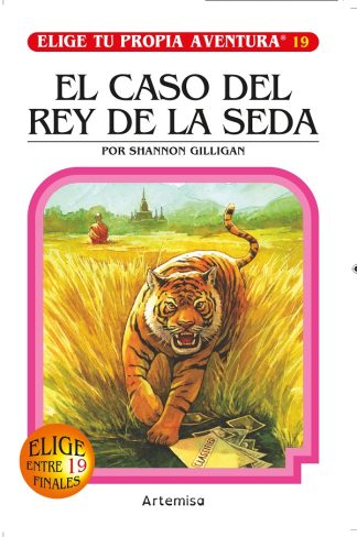 ELIGE TU PROPIA AVENTURA 19: El caso del rey de la seda