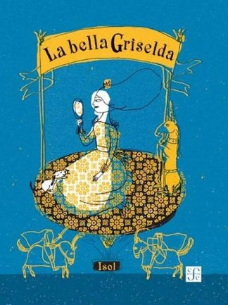 LA BELLA GRISELDA