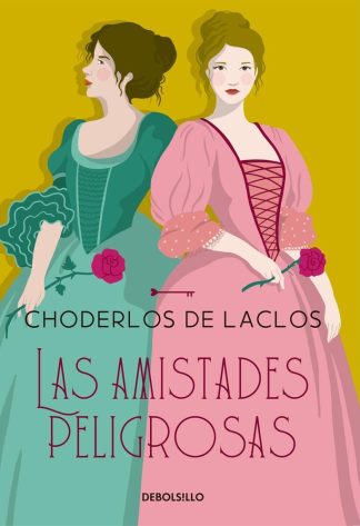 LAS AMISTADES PELIGROSAS