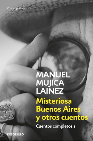 MISTERIOSA BUENOS AIRES Y OTROS CUENTOS