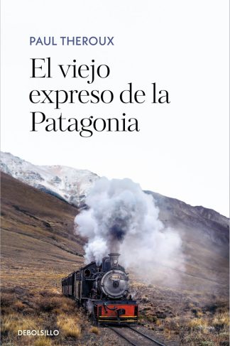 VIEJO EXPRESO DE LA PATAGONIA, EL (MP)