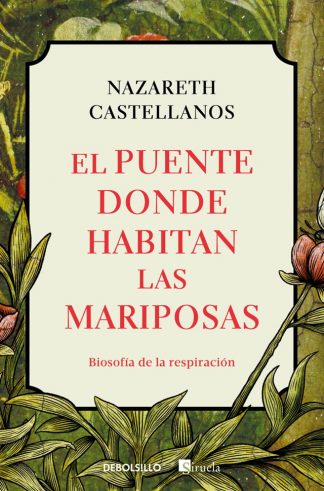 EL PUENTE DONDE HABITAN LAS MARIPOSAS