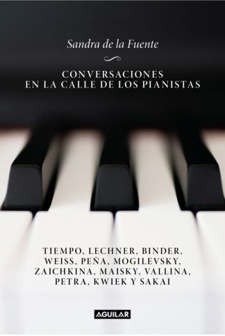 CONVERSACIONES EN LA CALLE DE LOS PIANISTAS
