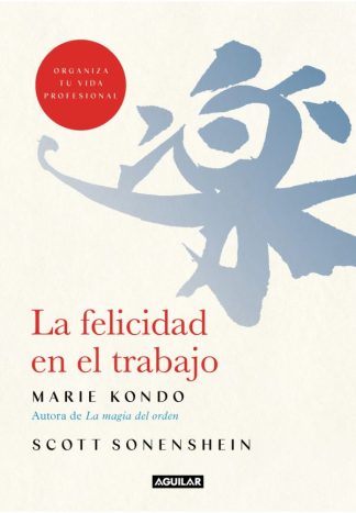 LA FELICIDAD EN EL TRABAJO