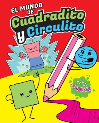 EL MUNDO DE CUADRADITO Y CIRCULITO