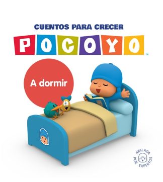 A DORMIR (POCOYO. CUENTOS PARA CRECER)