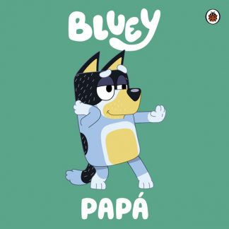 BLUEY: PAPA