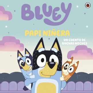 BLUEY: PAPI NIÑERA