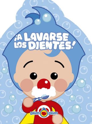 ¡A LAVARSE LOS DIENTES!