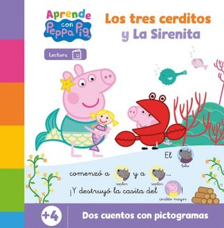 APRENDE CON PEPPA - LOS TRES CERDITOS Y LA SIRENITA