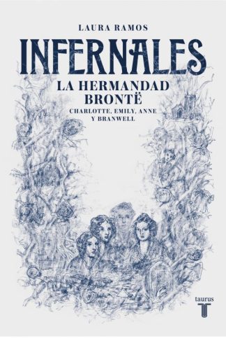 INFERNALES. LA HERMANDAD BRONTE