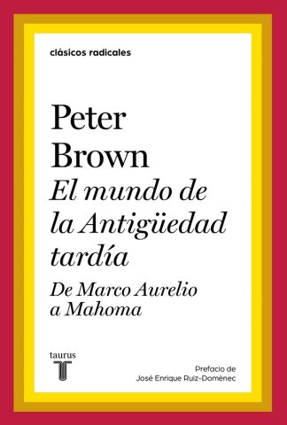 EL MUNDO DE LA ANTIGÜEDAD TARDIA