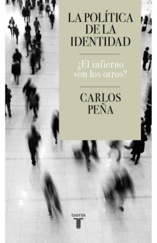 LA POLITICA DE LA IDENTIDAD